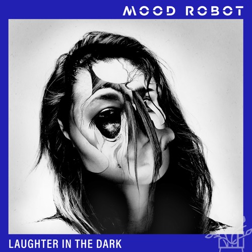 Laughter in the Dark (feat. KylEast)