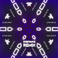 Smol - Fun Fact (Substance Remix)