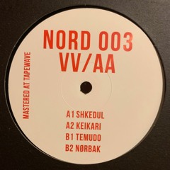NORDLTD003 / Shkedul, Keikari, Temudo, Nørbak
