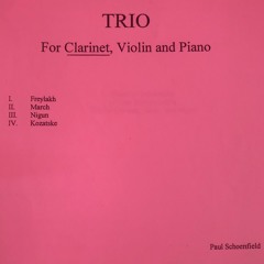Paul Schoenfield: Trio - I. Freylakh