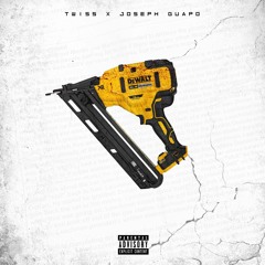 Nail Gun ft. Joseph Guapo