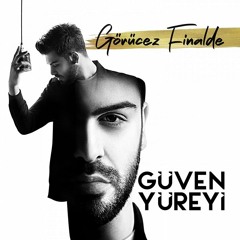 Güven Yüreyi - Görücez Finalde (Doğan Ağırtaş Remix)