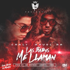 Las Babys Me Llaman - Carly (feat. Anuel AA)