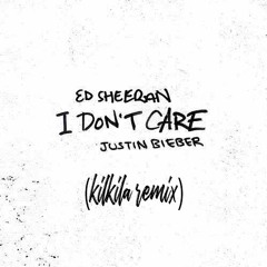 I Don't Care - Ed Sheeran, Justin Bieber (KILKILA REMIX)