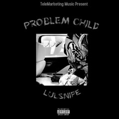 Problem Child