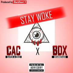 STAY WOKE - King Lui ft Izzy