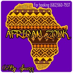 01 African Zouk Mix By Mix
