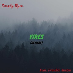 YIKES - Kanye West remake (Feat Frankly Austyn)[Reprod. Elxnce]