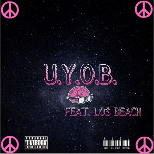 U.Y.O.B.