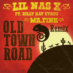 Lil Nas X Ft. Billy Ray Cyrus - Old Town Road (Mr. Fink Remix)
