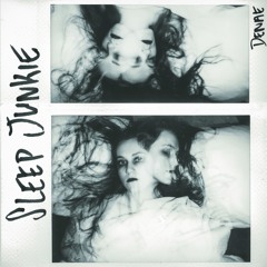 Sleep Junkie