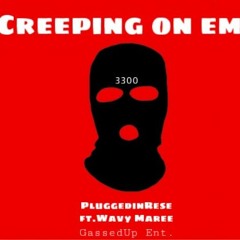 Creeping On Em Ft. Wavy Marre