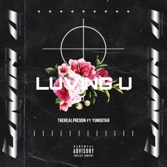 Preson feat Yungstar- Luving U
