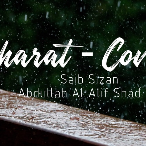 Taharaat II Silverspoon II Covered By Saib Sizan II Mix And Mastered By Abdullah Al Alif Shad