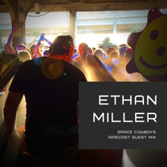 Ethan Miller (FnF) RIPEcast Guest Mix