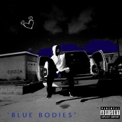 Blue Bodies | prod by Xtravulous