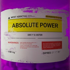 Dirty Sinister - Absolute Power