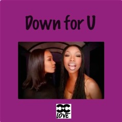 Down for U (2000's Mix)