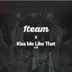 'Kiss Me Like That'​ (shinhwa)​(Acoustic ver)cover by 1team