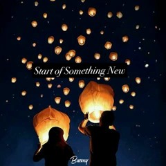 Start of Something New (A Highschool Musical Concept Mix)