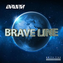 Drunx - Brave Line