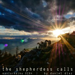 The Shepherdess Calls (naviarhaiku284)