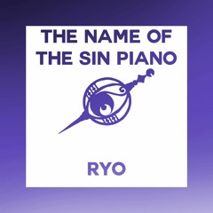 Tsumi no Namae (The Name of the Sin) piano english ver. 【Oktavia】罪の名前