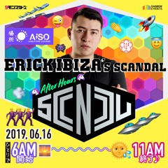 Erick Ibiza - SCANDAL Party (Tokyo, Japan) [PROMO PODCAST)