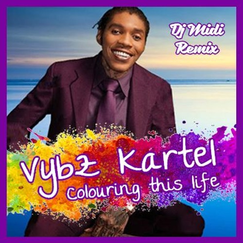 Stream Vybz Kartel Colouring This Life Dj Midi Remix By Dj Midi Listen Online For Free On Soundcloud Stream Vybz Kartel Colouring This Life Dj Midi Remix By Dj Midi Listen Online For Free On Soundcloud