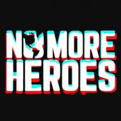 No More Heroes (Original Mix)