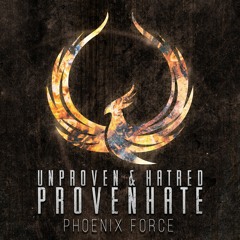 ProvenHate - Phoenix Force (Original Mix)