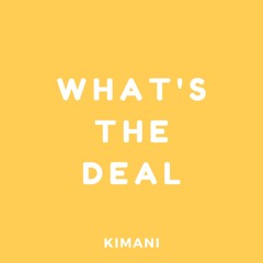 What's The Deal