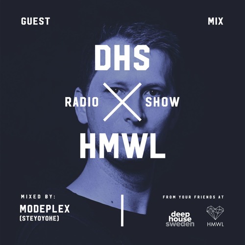 DHS Guestmix: Modeplex (Steyoyoke)