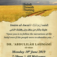 Upon You Is To Follow The Narrations Of The Salaf... - Dr. Abdulilaah Lahmami -