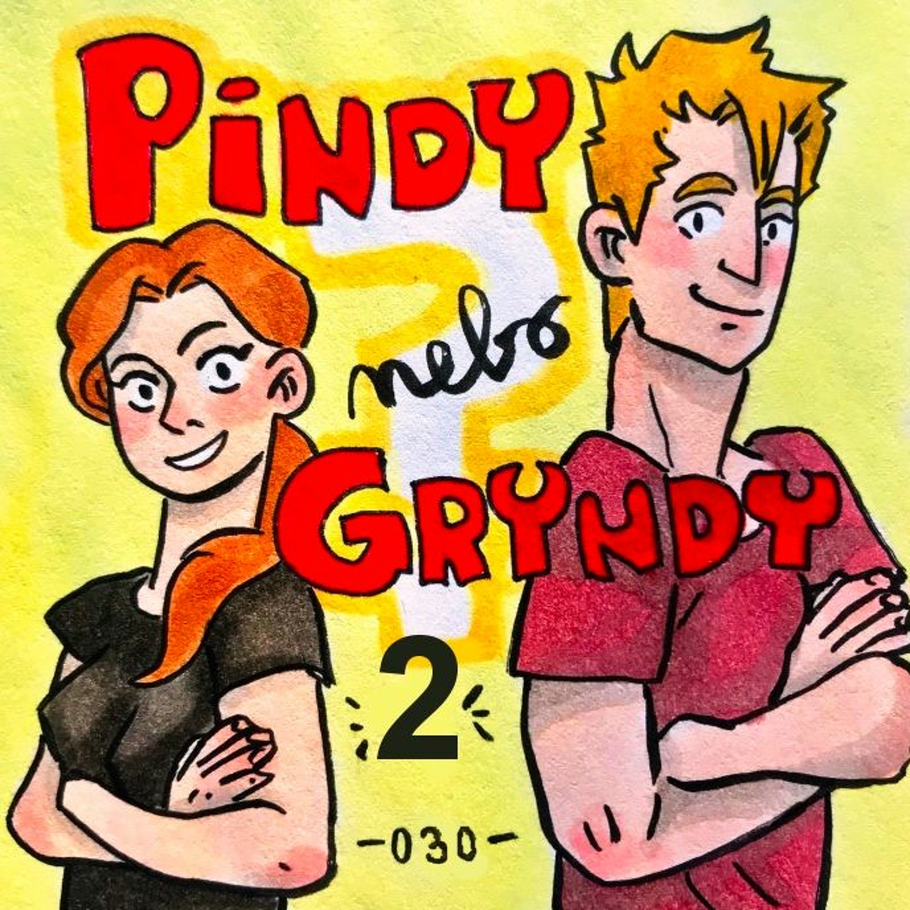Pindy nebo gryndy? podruhé