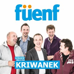 Stream Füenf | Listen to Füenf singen Kriwanek playlist online for free on  SoundCloud