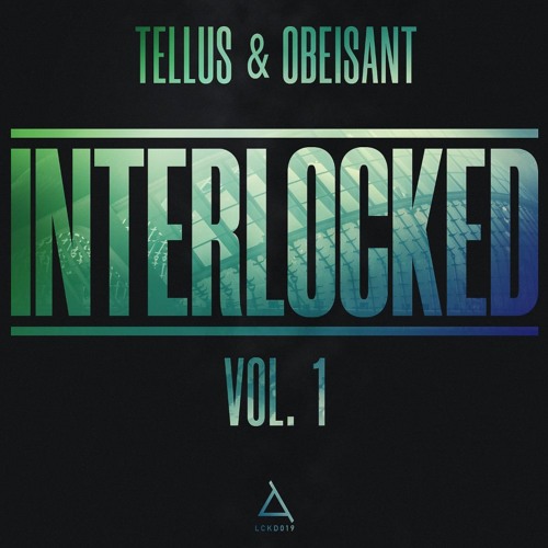 VA - Interlocked Vol 1 Tellus / Obeisant 2019 (EP)