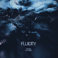 Fluidity - Pulsar
