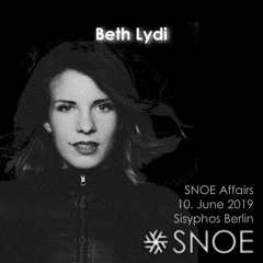 SNOE Affairs - Beth Lydi At Sisyphos Berlin - June 2019