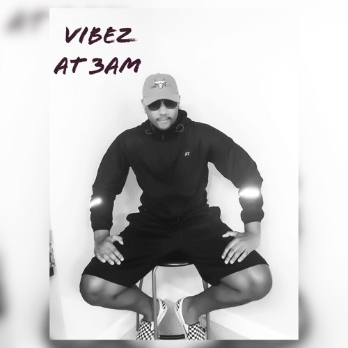 Vibez At 3AM
