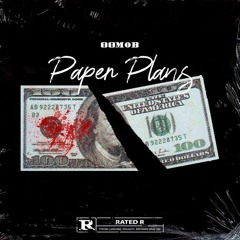 Paper Plans - Montana,D3nz & STownkid