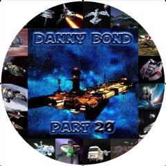 Danny Bond Part 20 Track 6