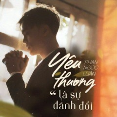 Yêu Thương Là Sự Đánh Đổi - Phan Ngọc Luân
