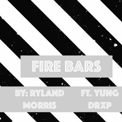 Fire Bars (ft. Yung Drxp)Prod. CANIS MAJOR