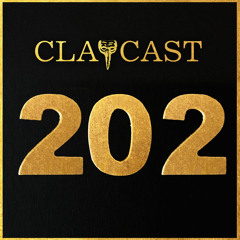 CLAPCAST #202