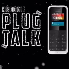 HBOOGIE // PLUG TALK