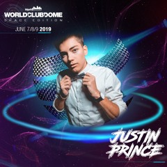 Justin Prince @World Club Dome 2019