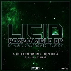 Licid & Captain Bass - Responsible (OUT NOW)