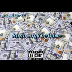 RunningTheGame ( Prod. Lytton Scott )