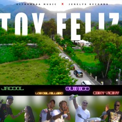 Jacool - Toy Feliz Remix Ft Quimico X Los Piquilao X Ceky Viciny Prod By Luiyitox